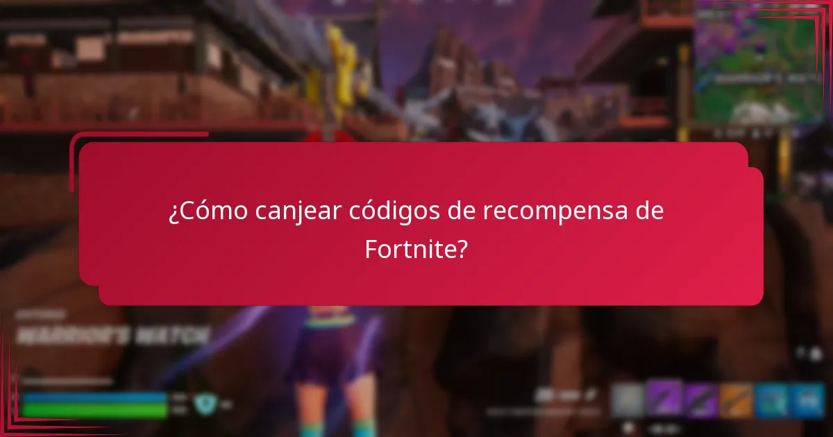 ¿Cómo canjear códigos de recompensa de Fortnite?