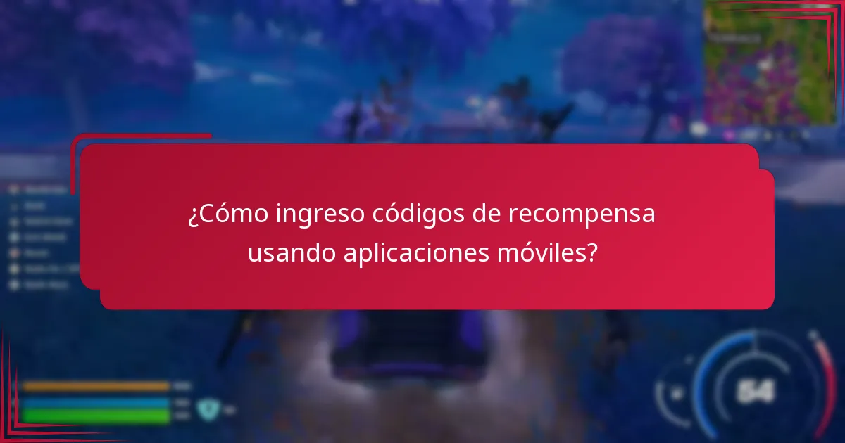 ¿Cómo ingreso códigos de recompensa usando aplicaciones móviles?