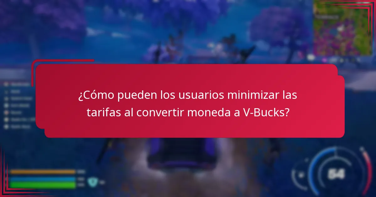 ¿Qué tarifas están asociadas con la conversión de moneda a V-Bucks?
