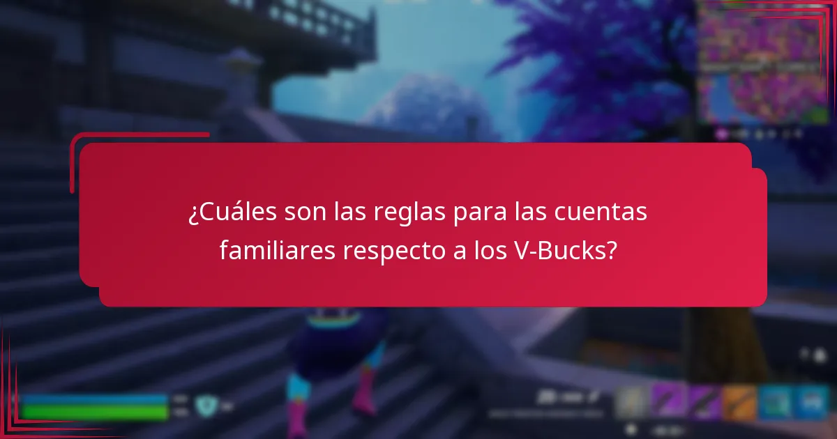 ¿Qué restricciones se aplican a las transferencias de V-Bucks?