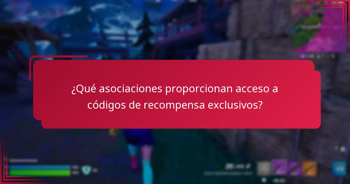 ¿Qué asociaciones proporcionan acceso a códigos de recompensa exclusivos?